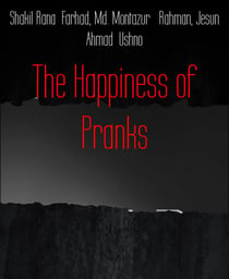 The Happiness of Pranks - GKP