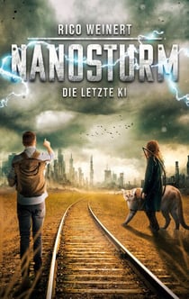 Nanosturm - Die letzte KI