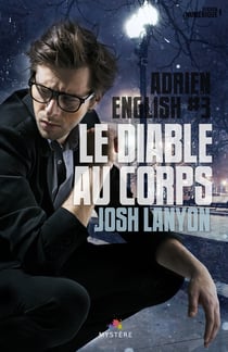 Le diable au corps - Adrien English, T3
