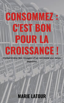 Consommez: c'est bon pour la croissance