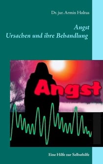 Angst - Hilfe zur Selbsthilfe