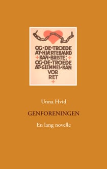 Genforeningen - En lang novelle
