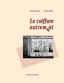 La coiffure autrement