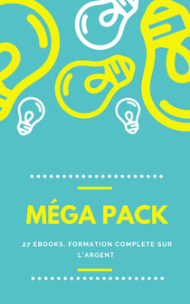 Extra pack 27 Ebooks - sur l'argent ( comment devenir riche )