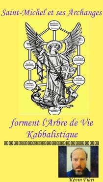 Saint-Michel et ses Archanges - Forment l'Arbre de Vie Kabbalistique