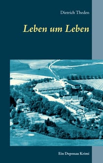 Leben um Leben - Ein Depenau Krimi