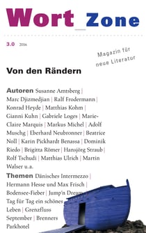 Wort_Zone 3.0 - Von den Rändern