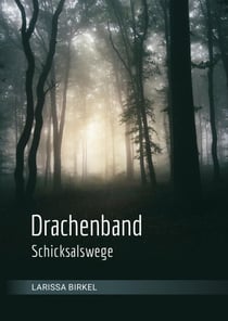 Drachenband - Schicksalswege