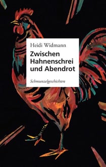 Zwischen Hahnenschrei und Abendrot