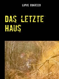 Das letzte Haus