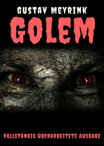 Der Golem - Eine phantastische Reise ins eigene Ich