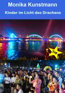 Kinder im Licht des Drachens - Interessante Kindergeschichten aus Vietnam