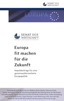 Europa fit machen für die Zukunft - Impulsbeiträge für eine gemeinwohlorientierte Europapolitik
