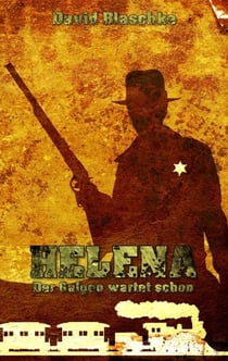 Helena - Der Galgen wartet schon
