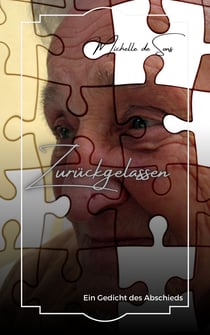 Zurückgelassen - Ein Gedicht des Abschieds