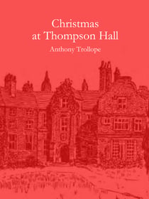 Christmas at Thompson Hall - (illustrated)