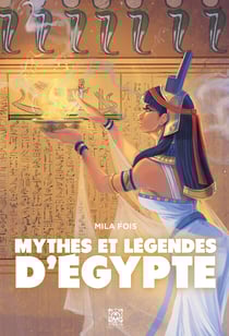 Mythes et légendes d'Égypte - Mythes et légendes, T1