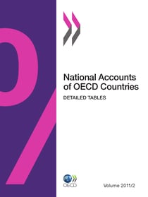 National Accounts of OECD Countries, Volume 2011 Issue 2 - Detailed Tables