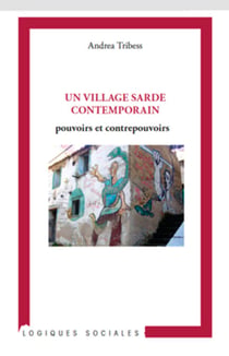 Un village sarde contemporain - Pouvoirs et contrepouvoirs