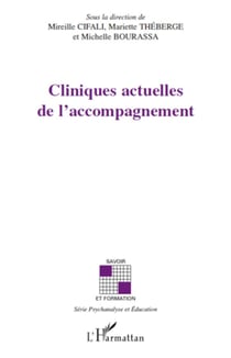 Cliniques actuelles de l'accompagnement