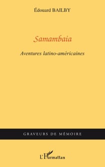 Samambaia - Aventures latino-américaines