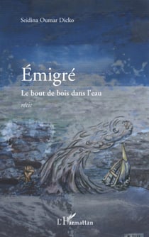 Emigré - Le bout de bois dans l'eau - Récit