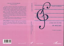 Cosi fan tutte de Mozart - L'opéra incompris
