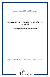 Pouvoirs et conflit dans Jéki la Njambé - Une épopée camerounaise