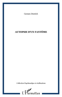 Autopsie d'un fantôme