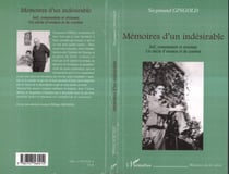 Mémoires d'un indésirable - Juif, communiste et résistant - Un siècle d'errance et de combat