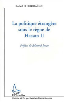 La Politique étrangère sous le règne de Hassan II