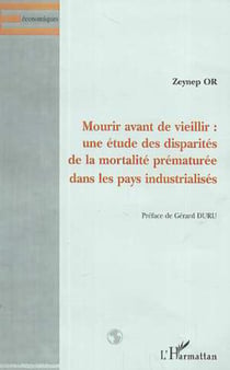 MOURIR AVANT DE VIEILLIR - Une étude des disparités de la mortalité prématurée dans les pays industrialisés