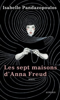 Les Sept maisons d'Anna Freud