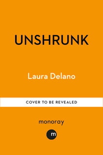Unshrunk - How The Mental Health Industry Took Over My Life - And My Fight to Get it Back