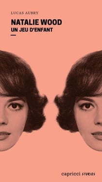 Natalie Wood - Un jeu d'enfant