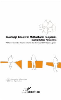 Knowledge Transfer in Multinational Companies - Sharing Multiple Perspectives