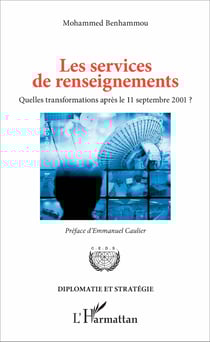 Les services de renseignements - Quelles transformations après le 11 septembre 2001?