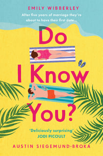 Do I Know You? - The laugh out loud romantic comedy