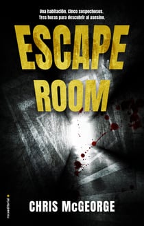Escape Room - Una habitación. Un cuerpo. Cinco sospechosos. Tres horas para encontrar al asesino.