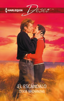 El escándalo - El mejor regalo para San Valentín, una novela de Harlequin