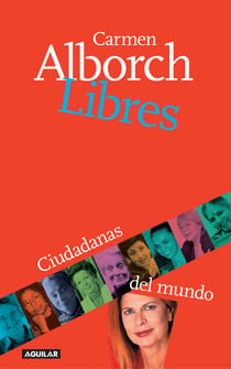 Libres - Ciudadanas del mundo