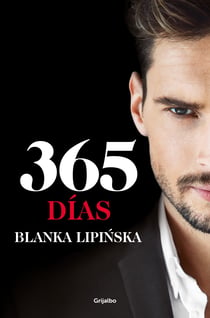 365 días («Trilogía 365 días» 1) - La novela erótica que inspiró el fenómeno mundial emitido por Netflix