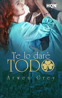 Te lo daré todo - El mejor regalo para San Valentín, una novela de Harlequin