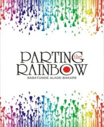 PARTING THE RAINBOW