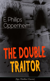 THE DOUBLE TRAITOR (Spy Thriller Classic)