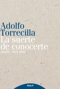 La suerte de conocerte - Diarios, 2018-2020