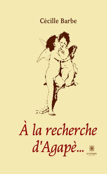 À la recherche d'Agapè...