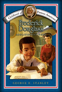 Frederick Douglass - Abolitionist Hero