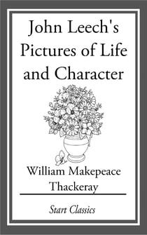 John Leech's Pictures of Life and Character