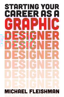 Starting Your Career as a Graphic Designer